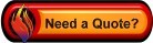 Request a quote need a quote?